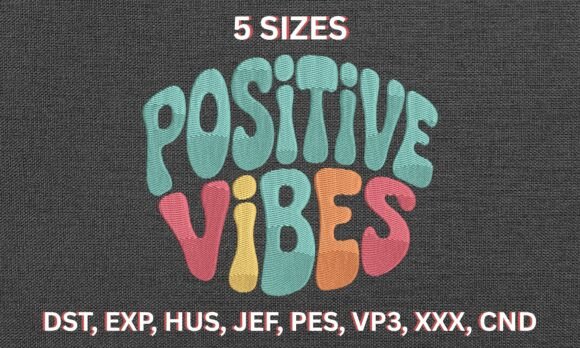 Review: Positive Vibes Embroidery Design for Holiday Sales