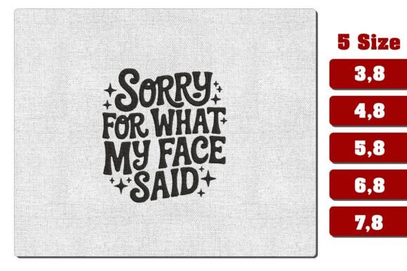Review: Sorry for What My Face Said Embroidery